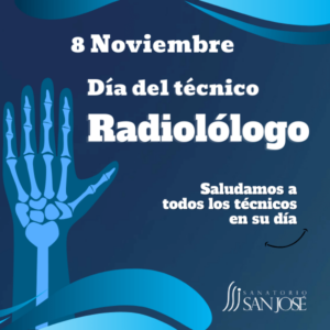 Lee más sobre el artículo 8 de Noviembre: Día del Técnico Radiólogo – Sanatorio San José